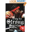 Only the Strong Survive: The Odyssey of Allen Iverson