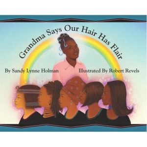 Grandma Says Our Hair Has Flair