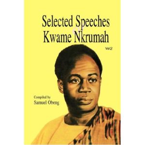 Selected Speeches of Kwame Nkrumah. Volume 2
