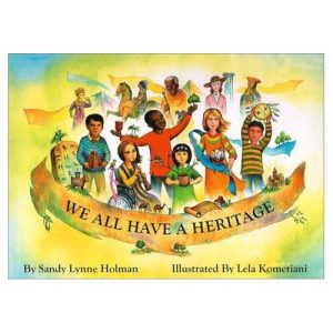 We All Have a Heritage