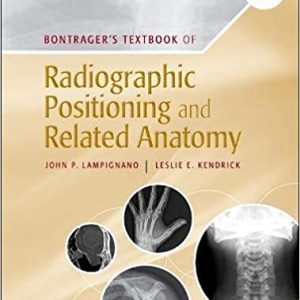 Bontrager's Textbook Radiographic Positioning